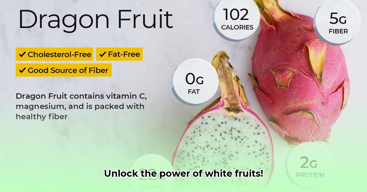 white-fruit-nutrition-benefits